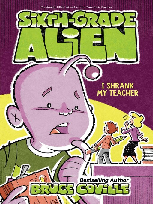 Title details for I Shrank My Teacher by Bruce Coville - Available